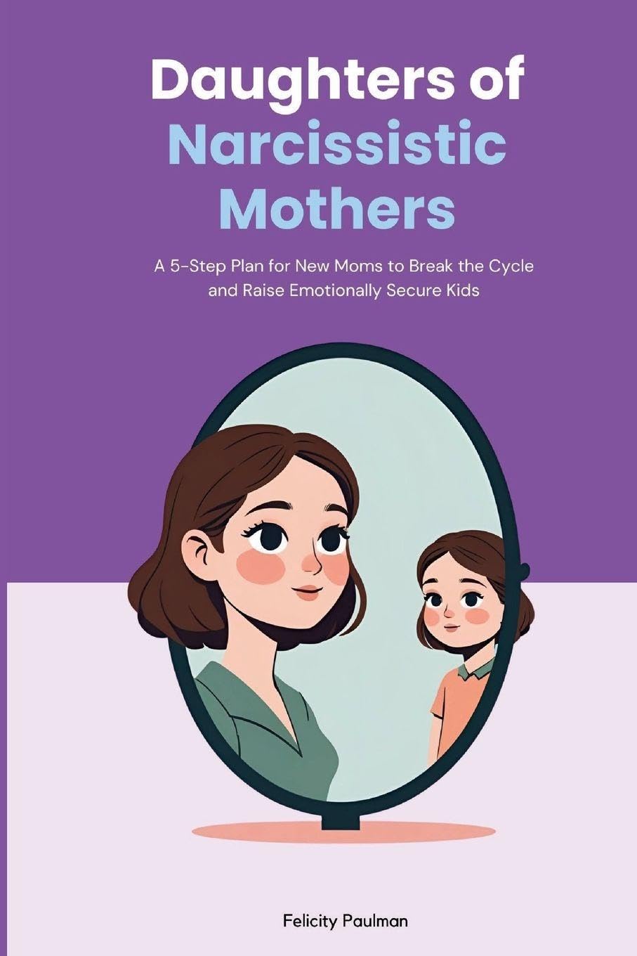 Daughters of Narcissistic Mothers Medicine