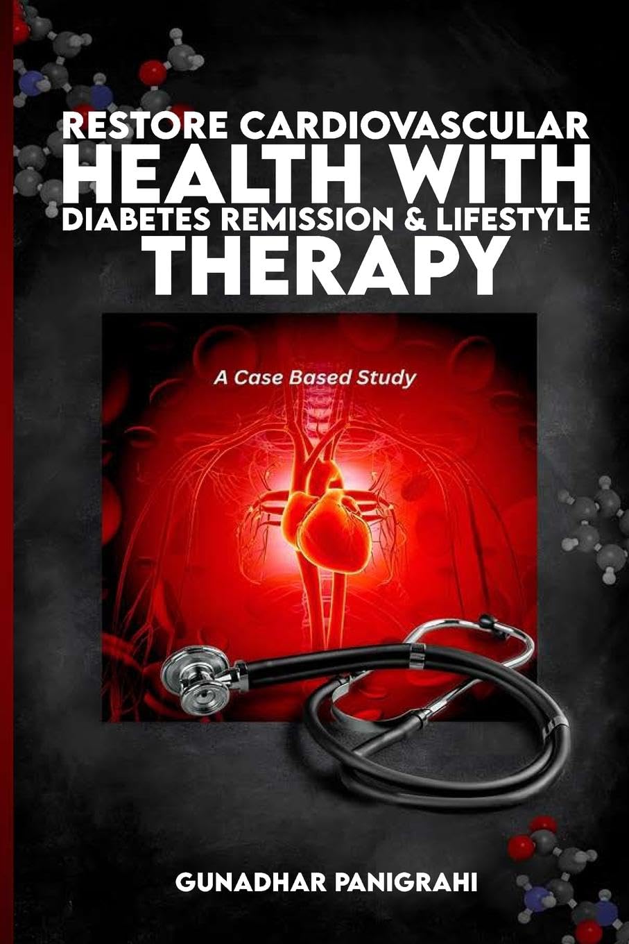 Restore Cardiovascular Health with Diabetes Remission & Lifestyle Therapy Health, Nutrition & Fitness