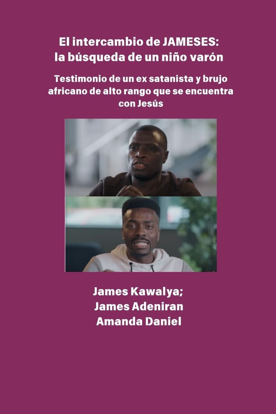 El intercambio JAMESES - la búsqueda de un hijo varón  Testimonio de Ex satanista y brujo africano de alto rango se encuentra con Jesús Religion & Esotericism