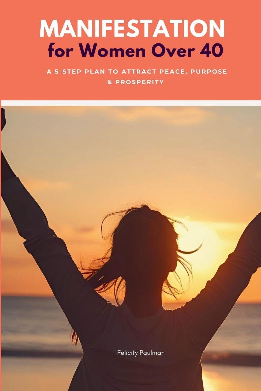 Manifestation for Women Over 40 Reference Books