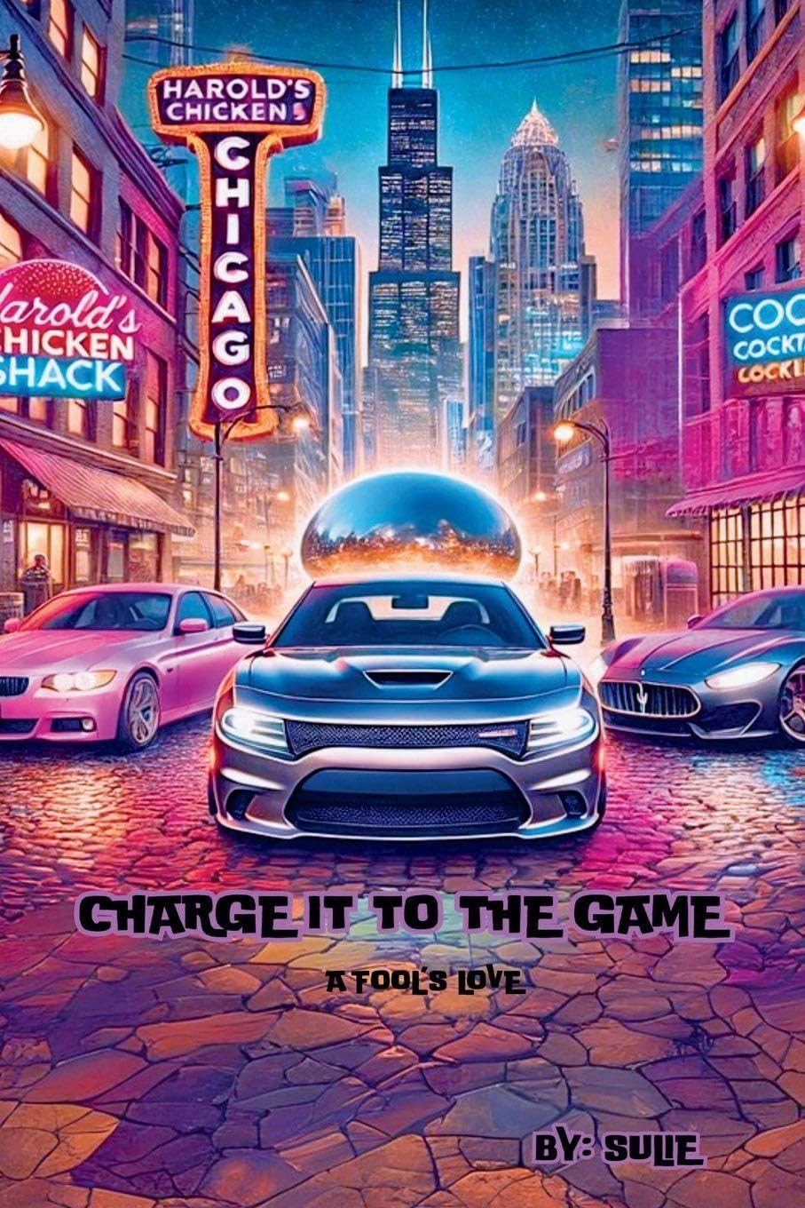 Charge It To The Game ( A Fool's Love ) Contemporary literature