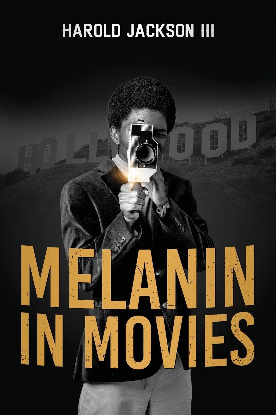 Melanin In Movies Politics & History