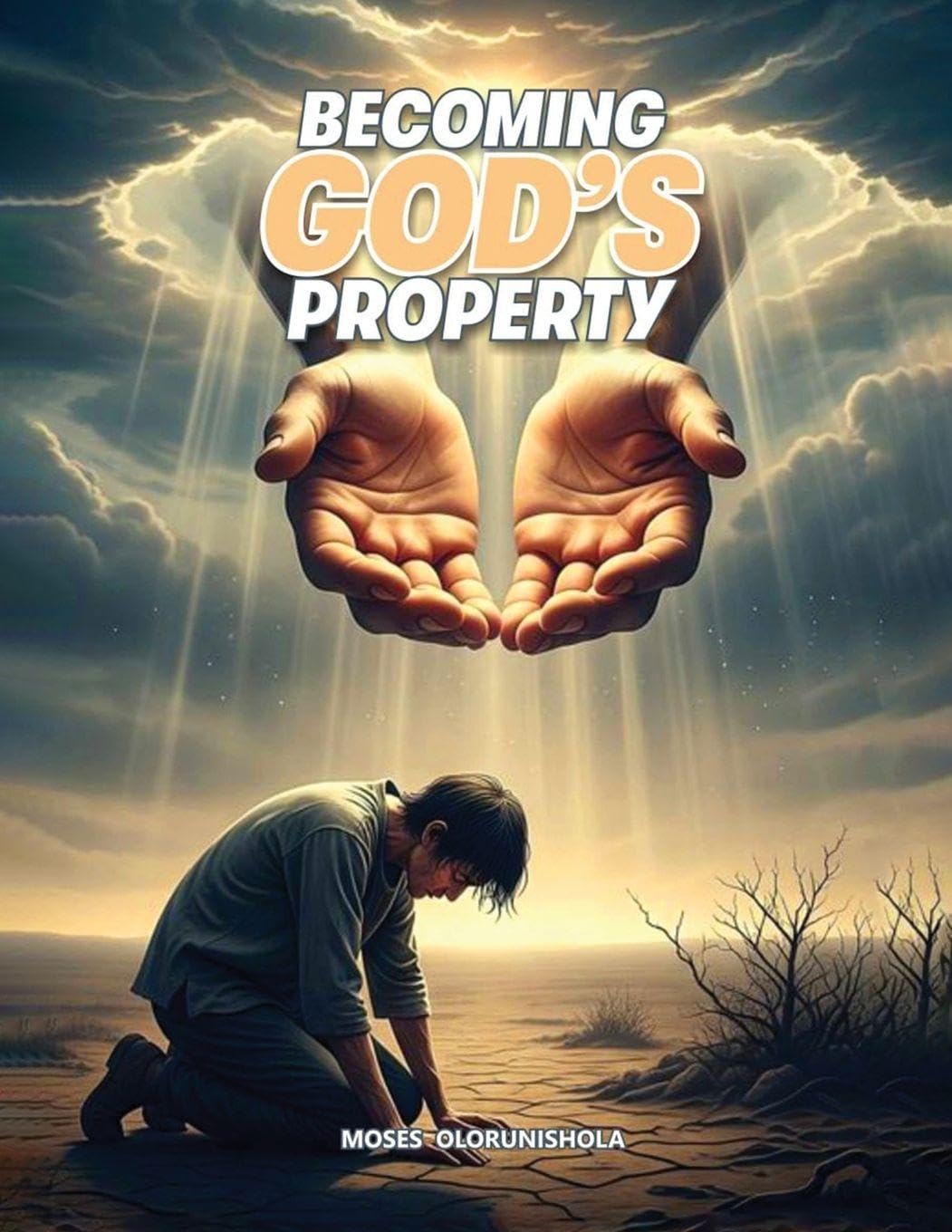 BECOMING GOD'S PROPERTY Religion & Esotericism