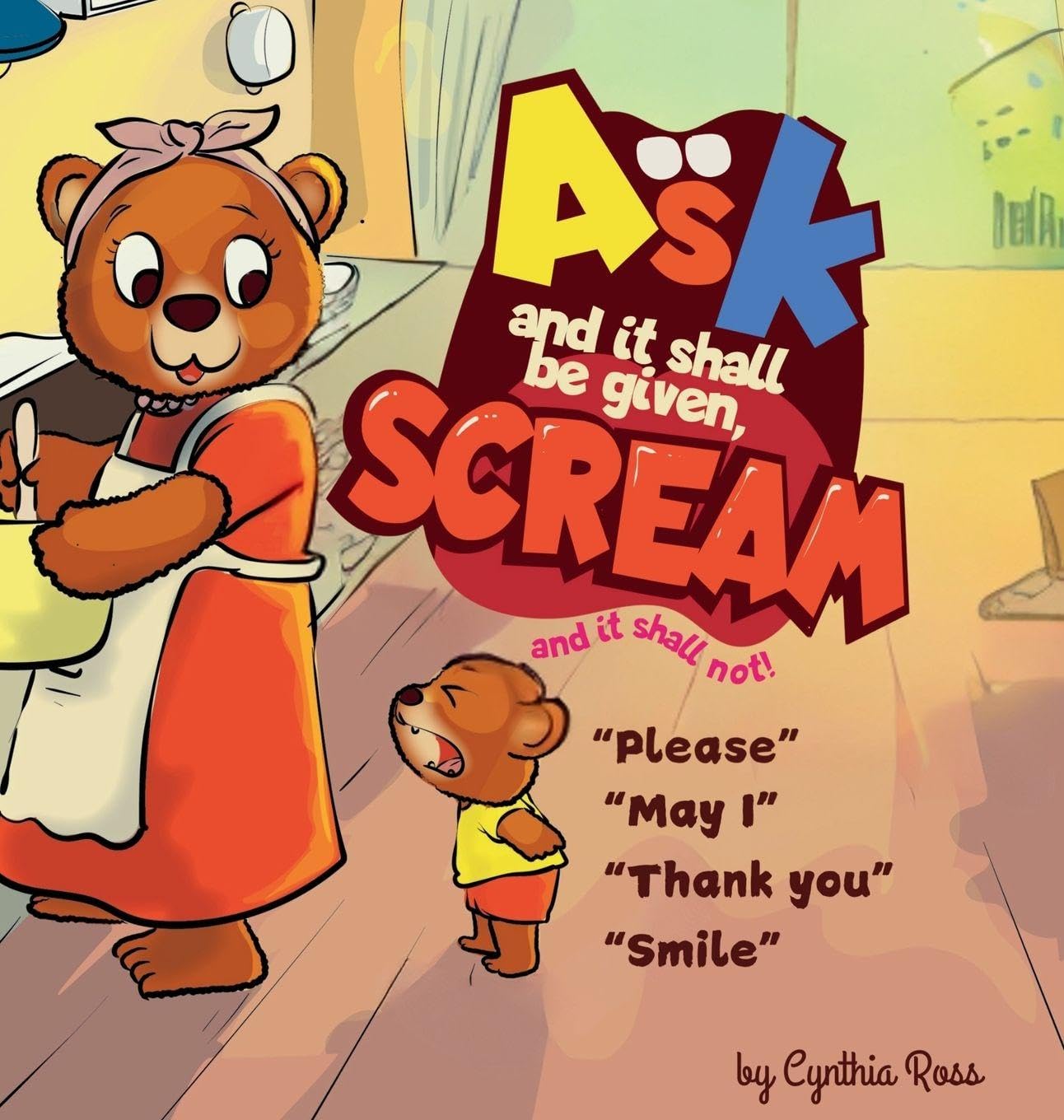 Ask and it shall be given, Scream and it shall not Non-fiction