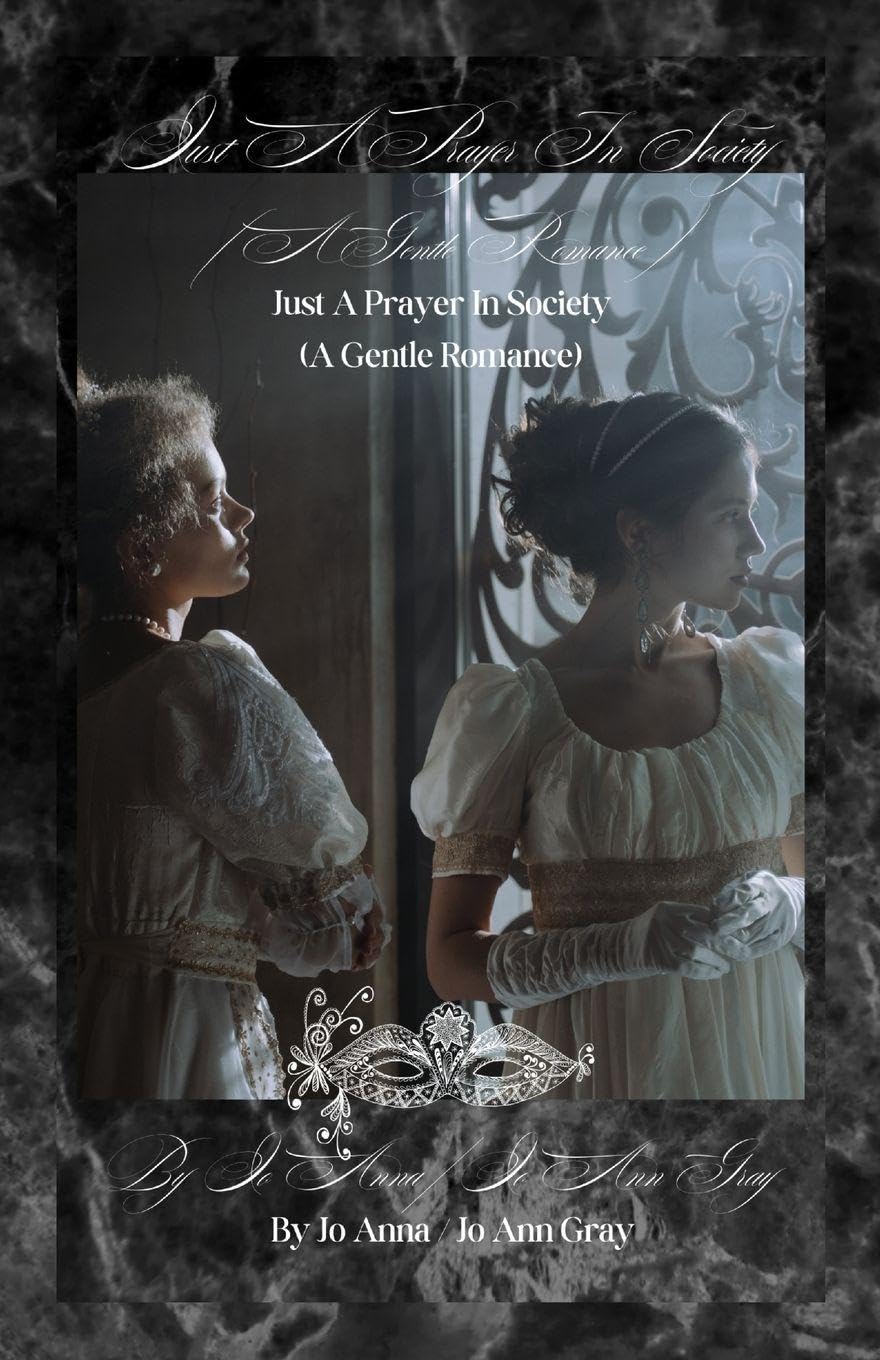 Just A Prayer In Society (A Gentle Romance) Drama
