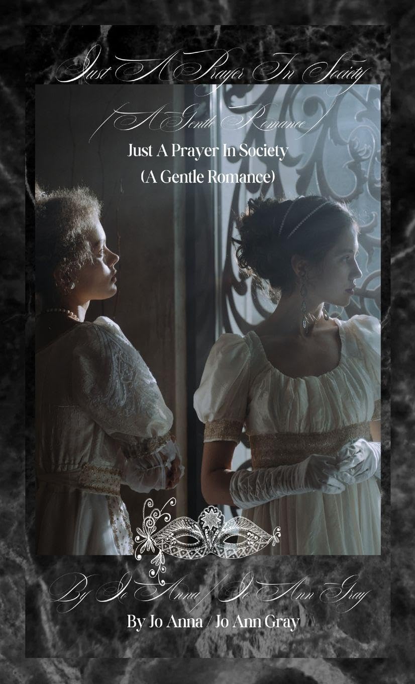Just A Prayer In Society (A Gentle Romance) Drama