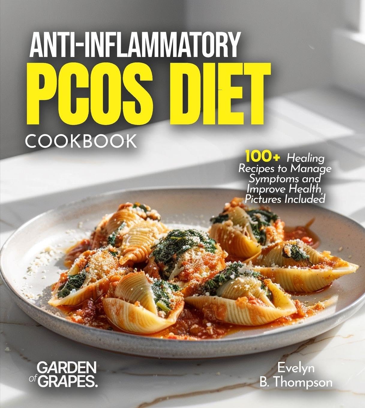 Anti-Inflammatory PCOS Diet Cookbook Health, Nutrition & Fitness