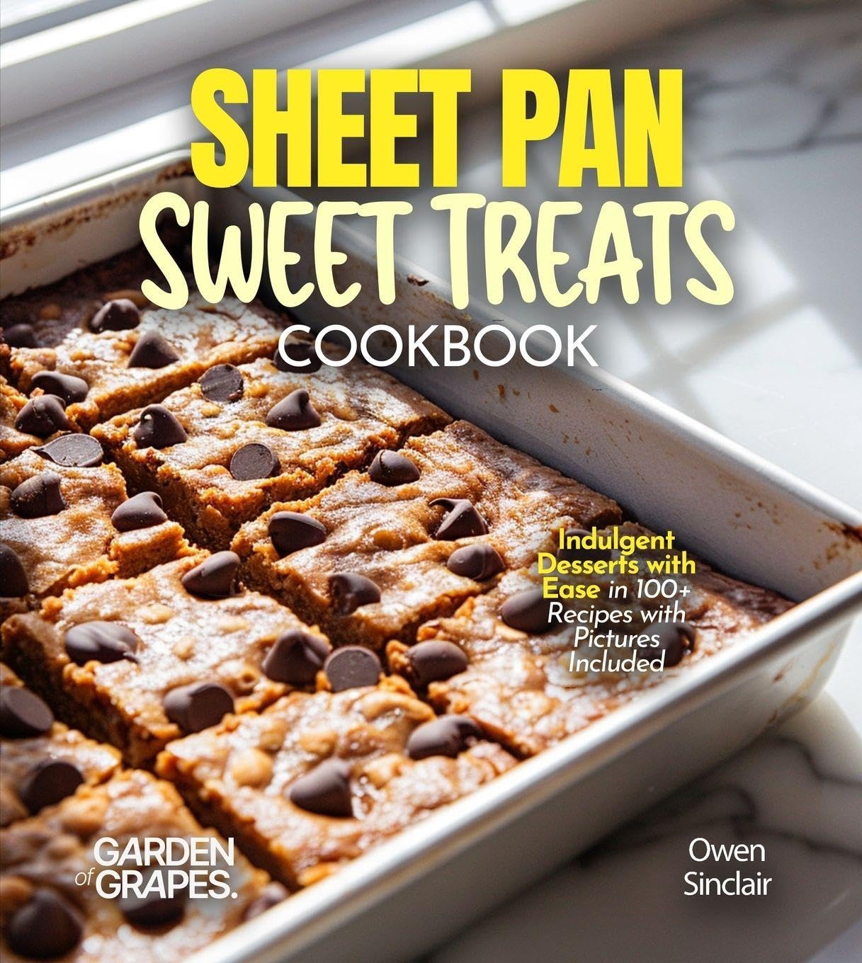 Sheet Pan Sweet Treats Cookbook Leisure, Home & Garden