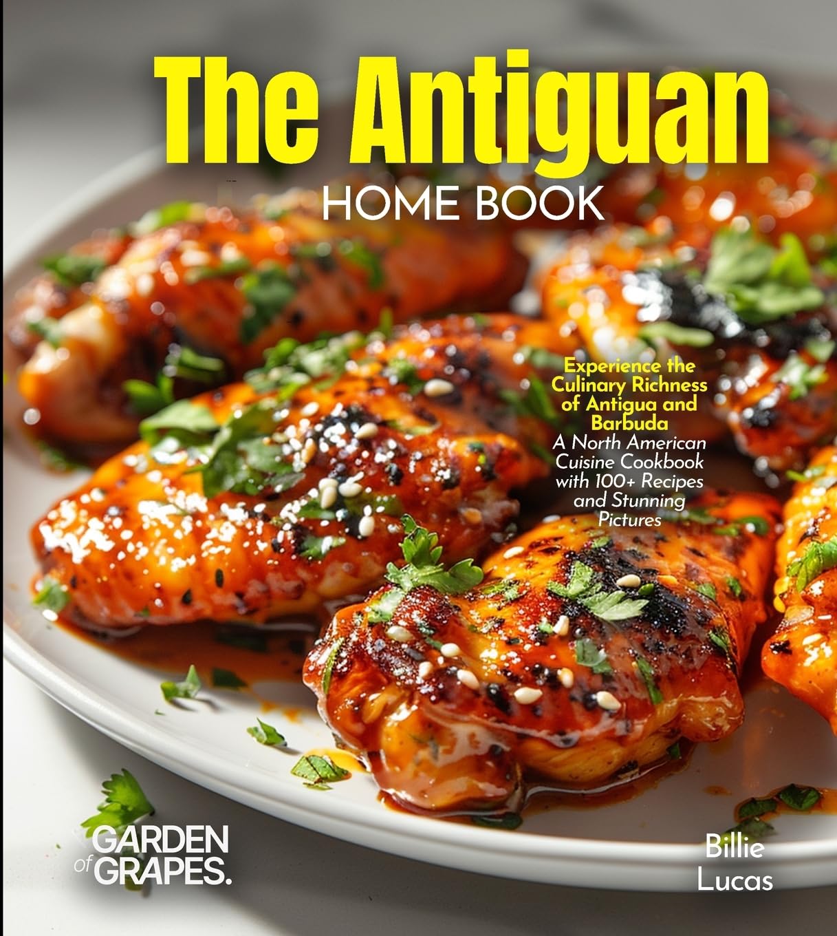 The Antiguan Home Cook Leisure, Home & Garden