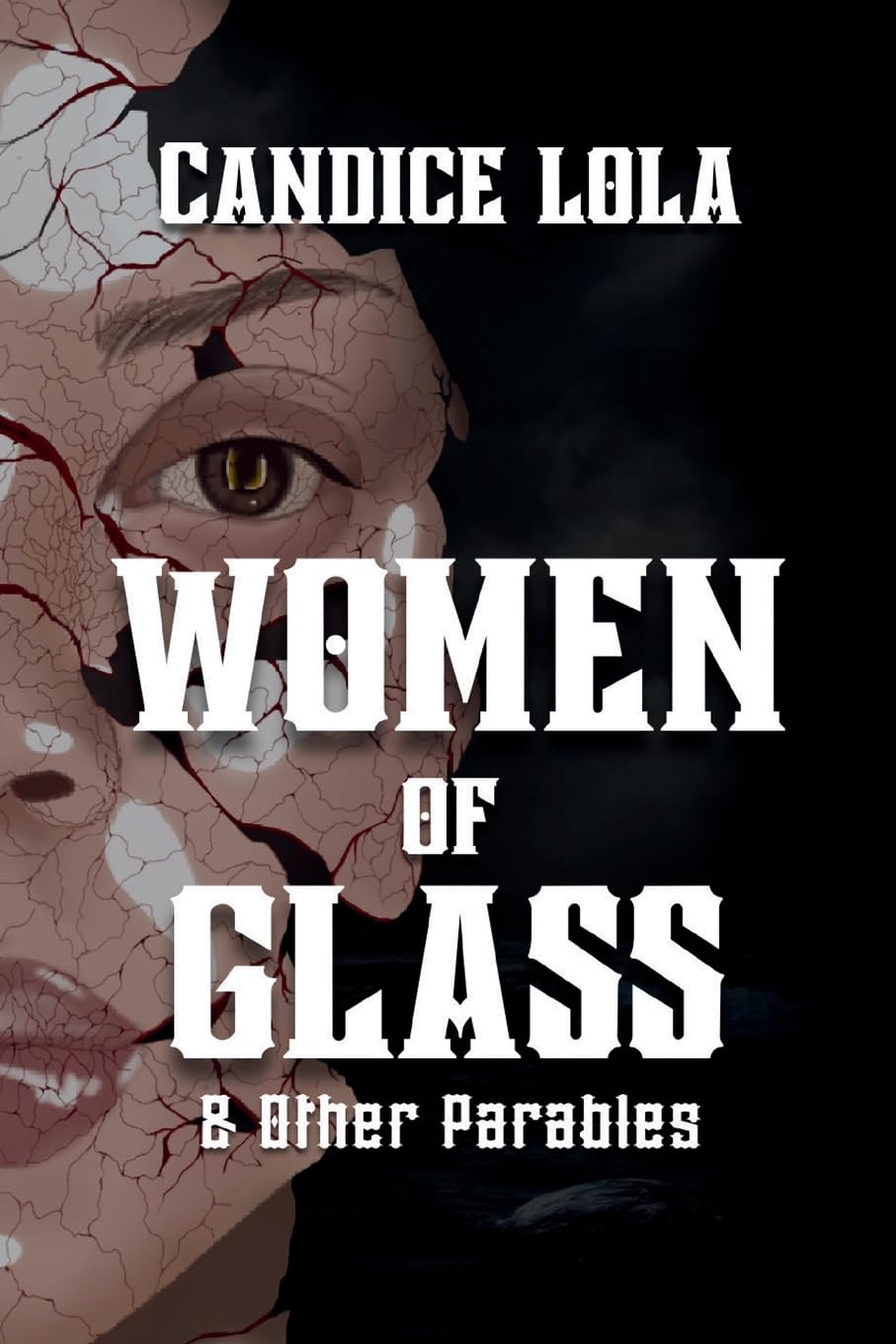 Women of Glass and Other Parables Contemporary literature