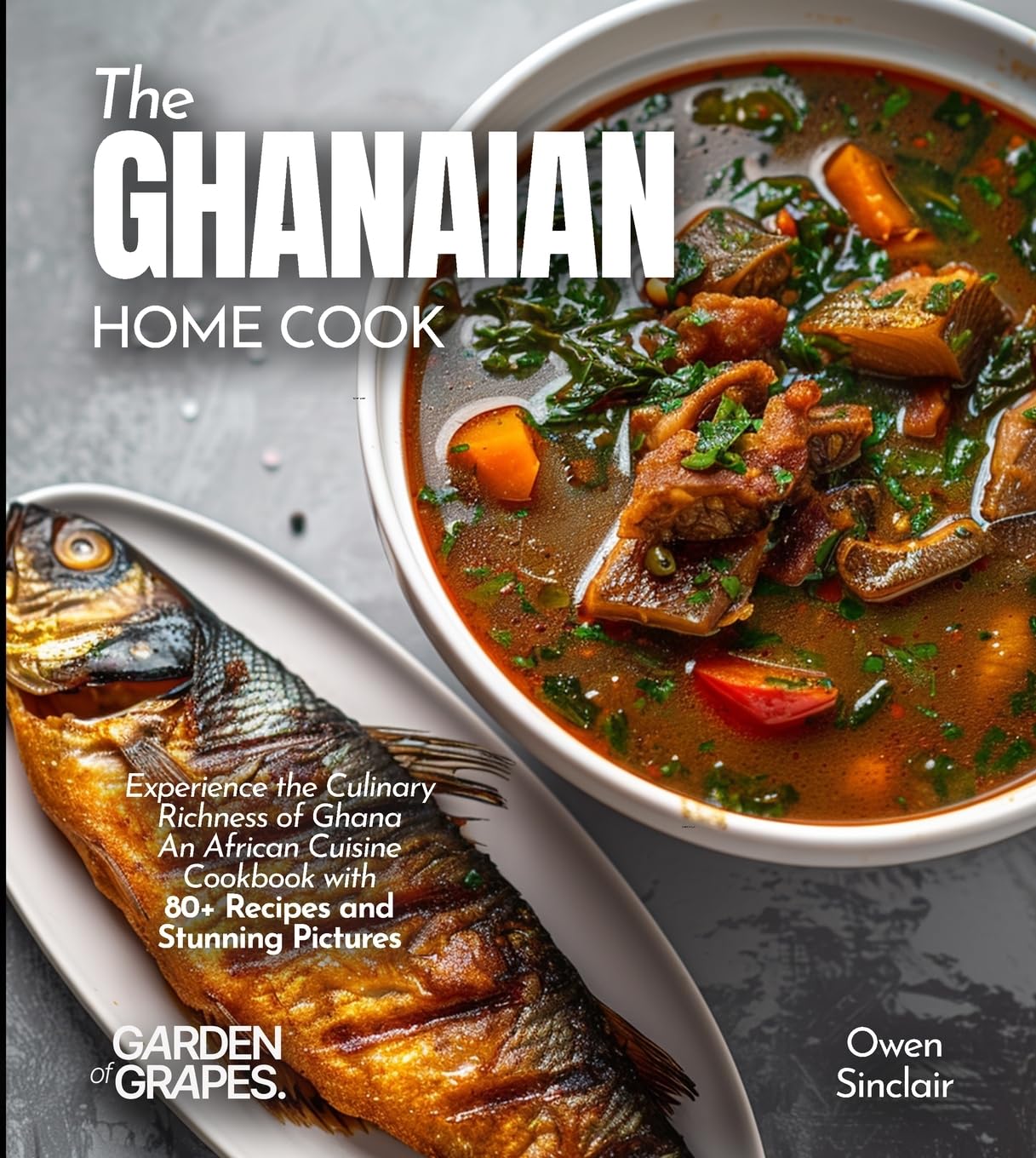 The Ghanaian Home Cook Leisure, Home & Garden