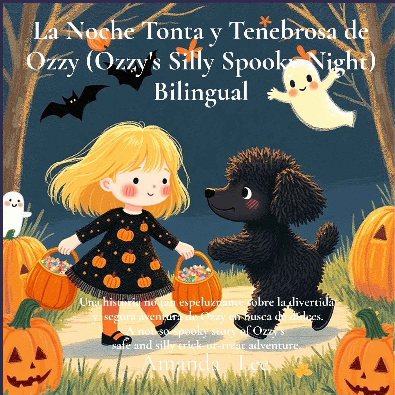 La Noche Tonta y Tenebrosa de Ozzy (Ozzy's Silly Spooky Night) Bilingual Non-fiction
