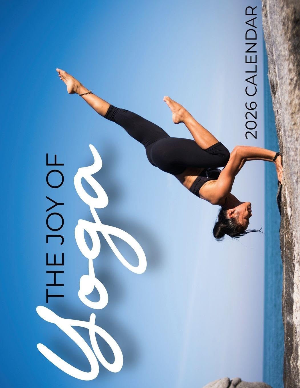 The Joy of Yoga 2026 Calendar Health, Nutrition & Fitness