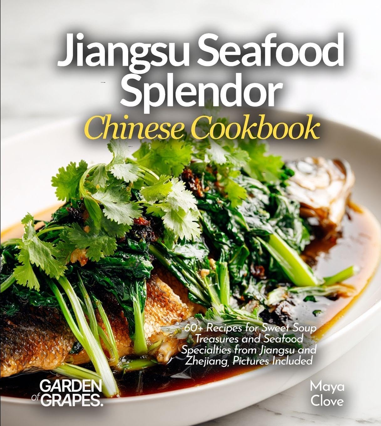 Jiangsu Seafood Splendor, Chinese Cookbook book