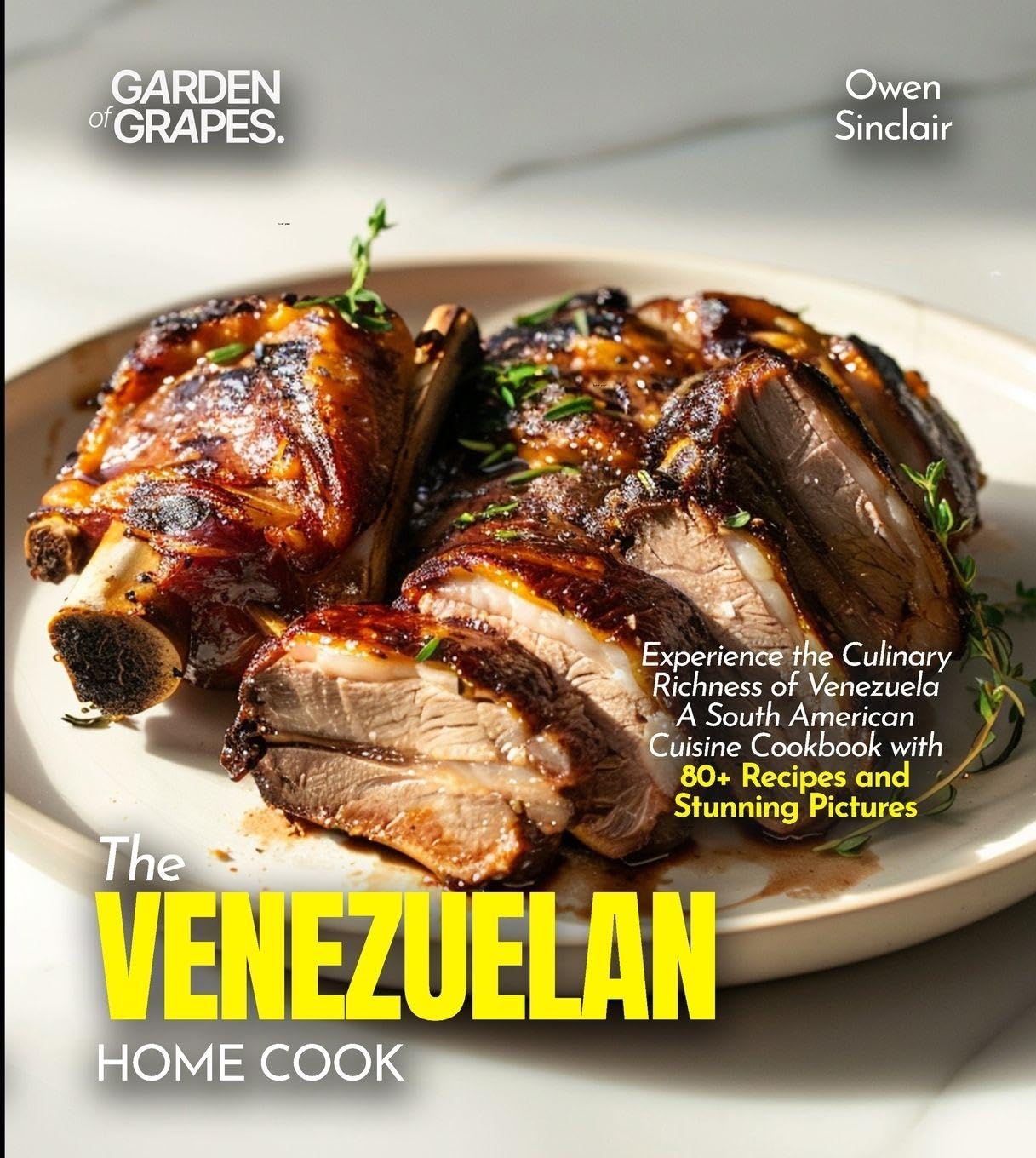 The Venezuelan Home Cook Leisure, Home & Garden