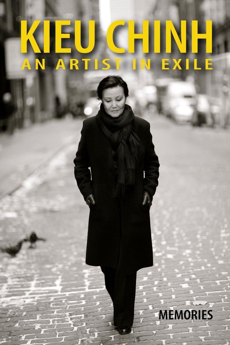 Kieu Chinh - An Artist In Exile (soft cover - bw - Sept 2025 edition) Memories
