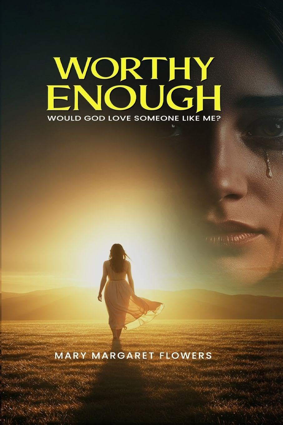 Worthy Enough Would God Love Someone Like Me? Contemporary literature