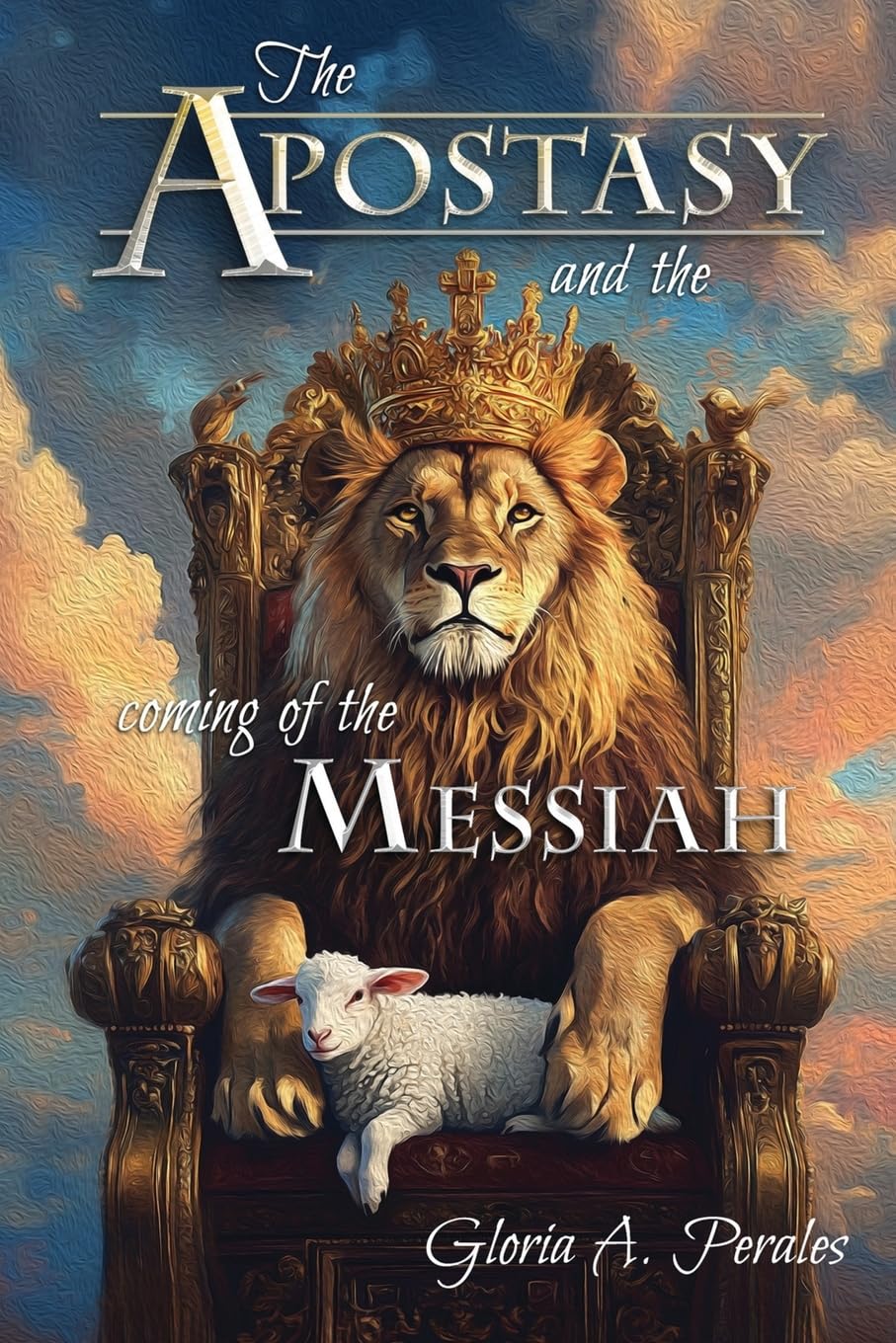 The Apostasy and the Coming of the Messiah Religion & Esotericism
