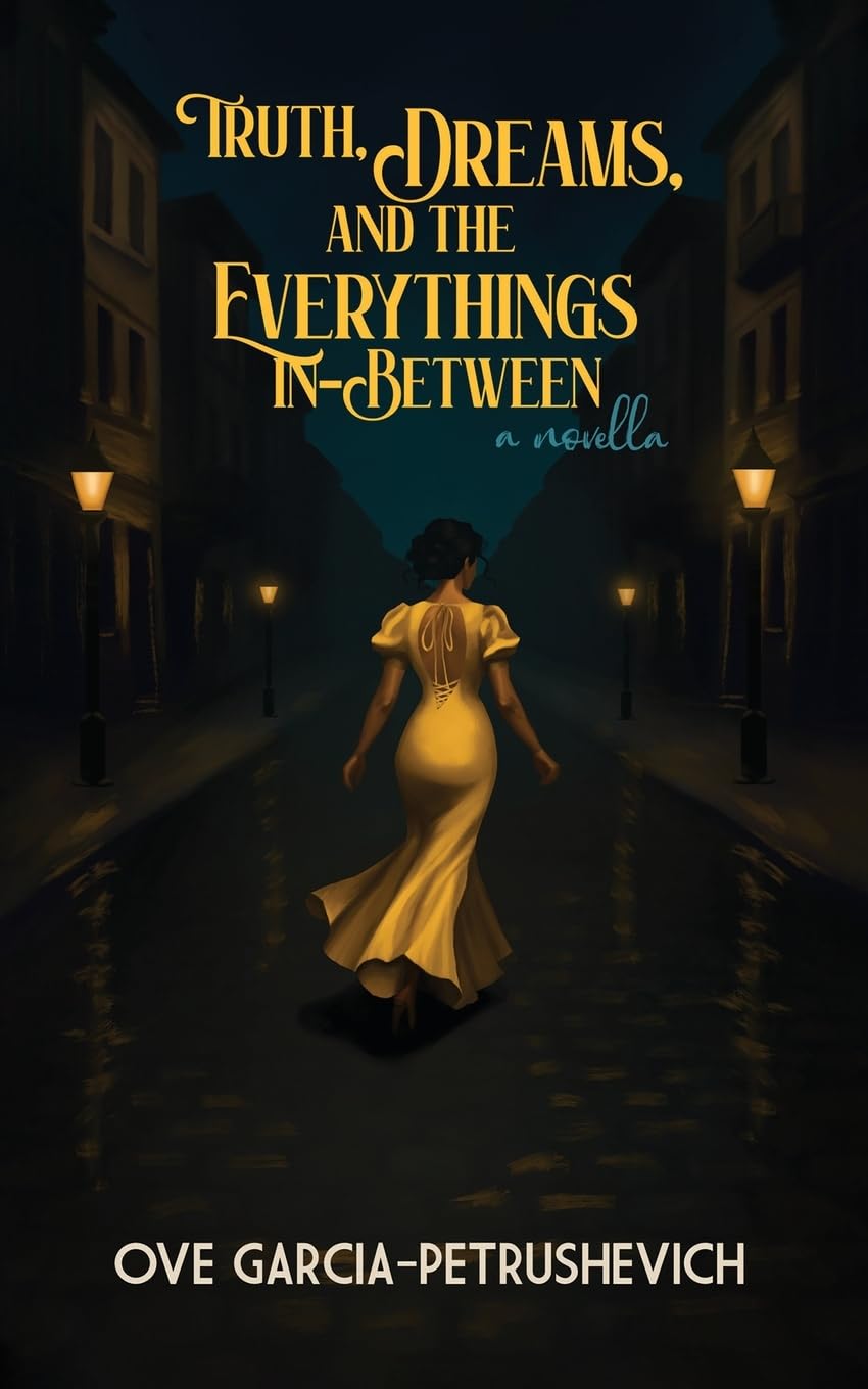 Truth, Dreams and The Everythings-In-Between Historical Fiction