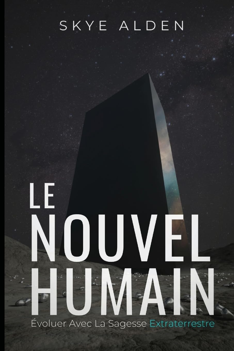 Le Nouvel Humain: Évoluer avec la Sagesse Extraterrestre Religion & Esotericism