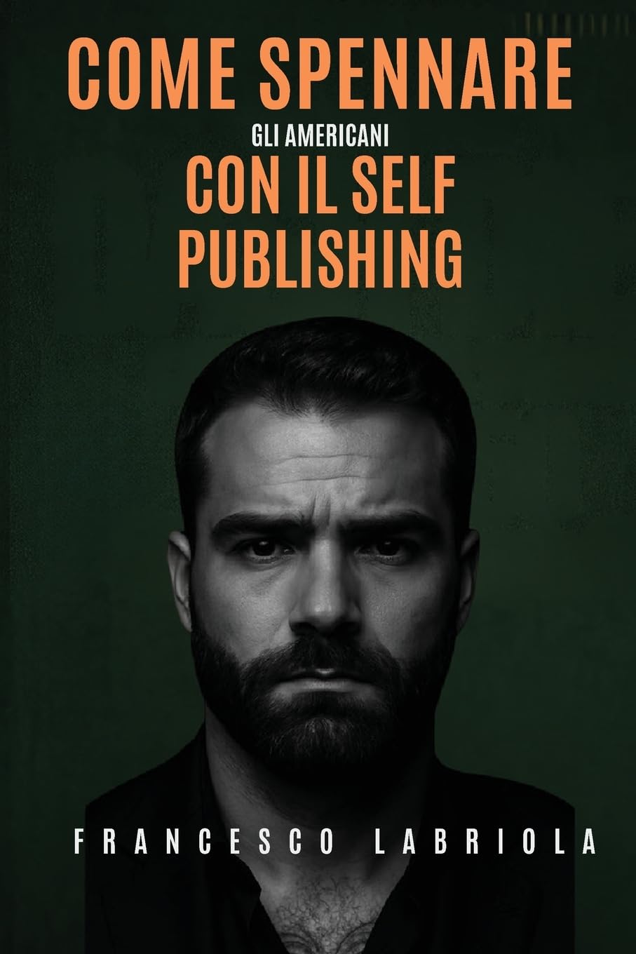 Come Spennare gli Americani con il Self Publishing Law