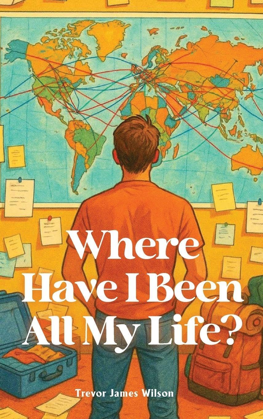 Where Have I Been  All My Life? Leisure, Home & Garden