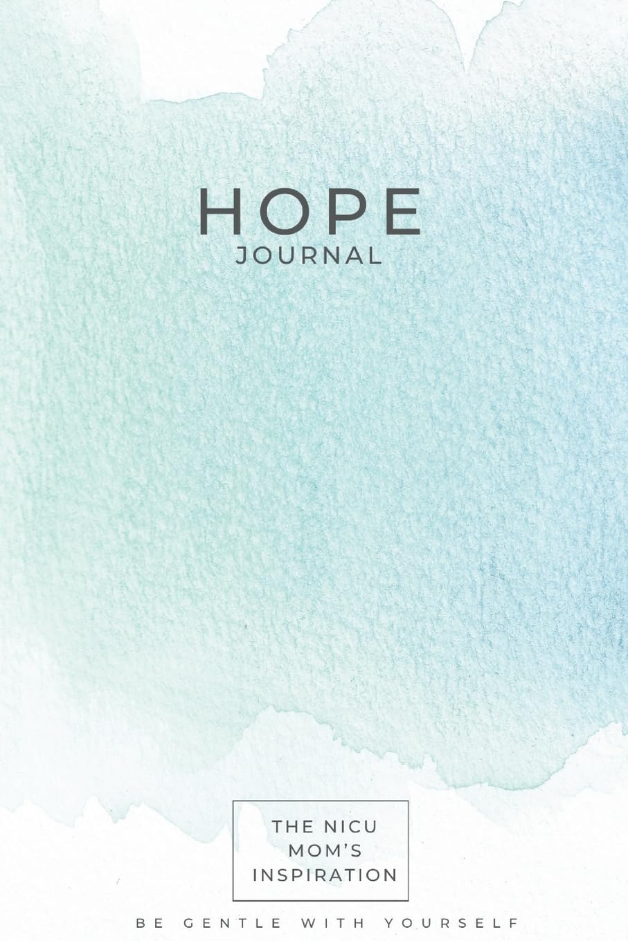 The NICU Mom's Inspiration - Hope Journal Essays & Short Stories
