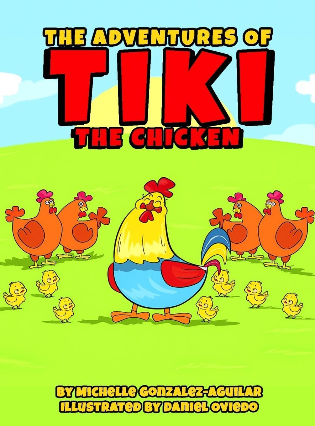 The Adventures Of Tiki The Chicken Novels & Short Stories