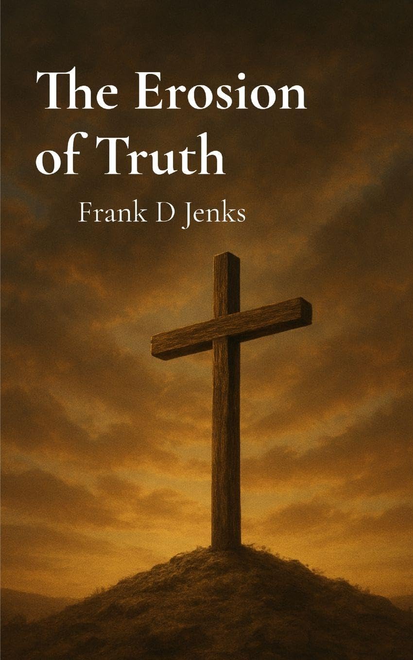 The Erosion of Truth Religion & Esotericism