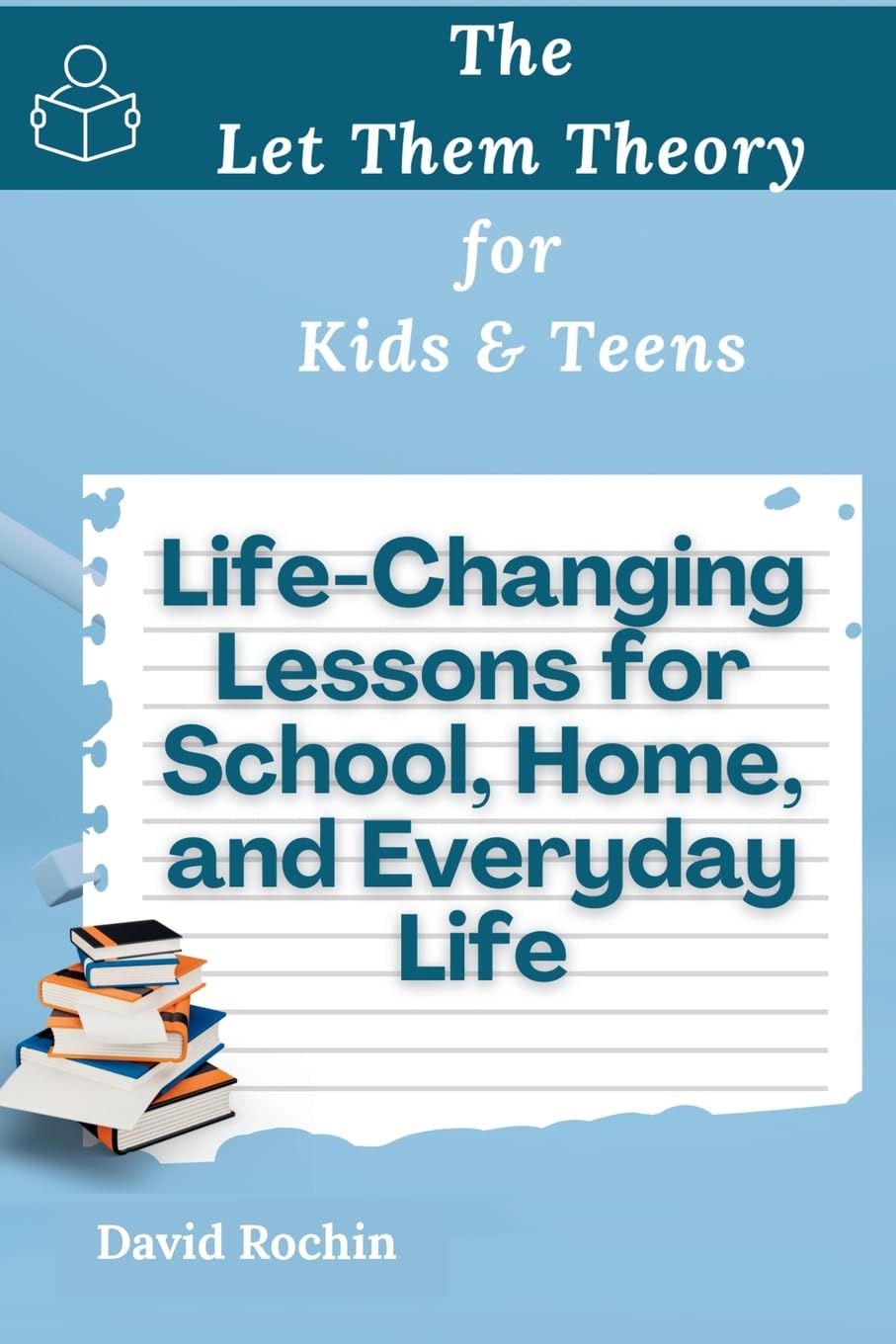 Life-Changing Lessons for School, Home, and Everyday Life Computer Science
