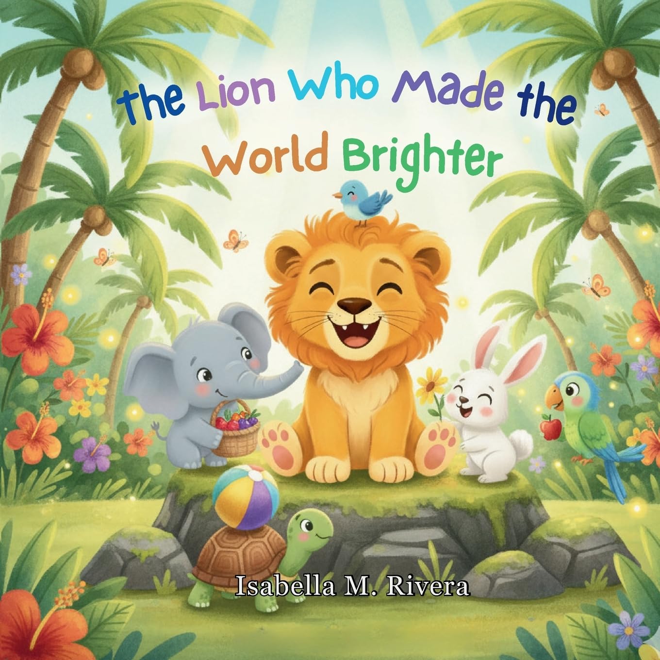 The Lion Who Made the World Brighter Non-fiction