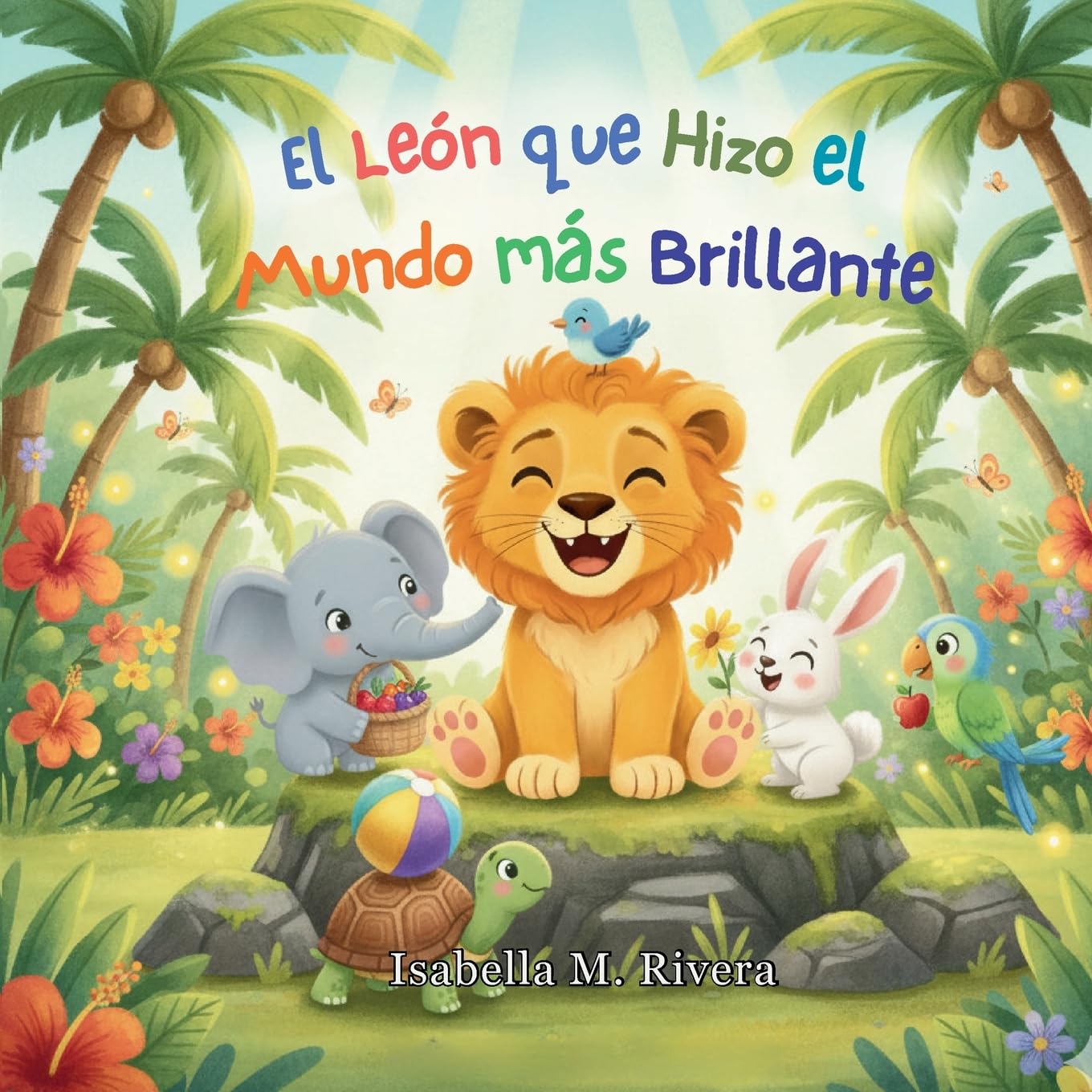 El León que Hizo el Mundo más Brillante Children's books