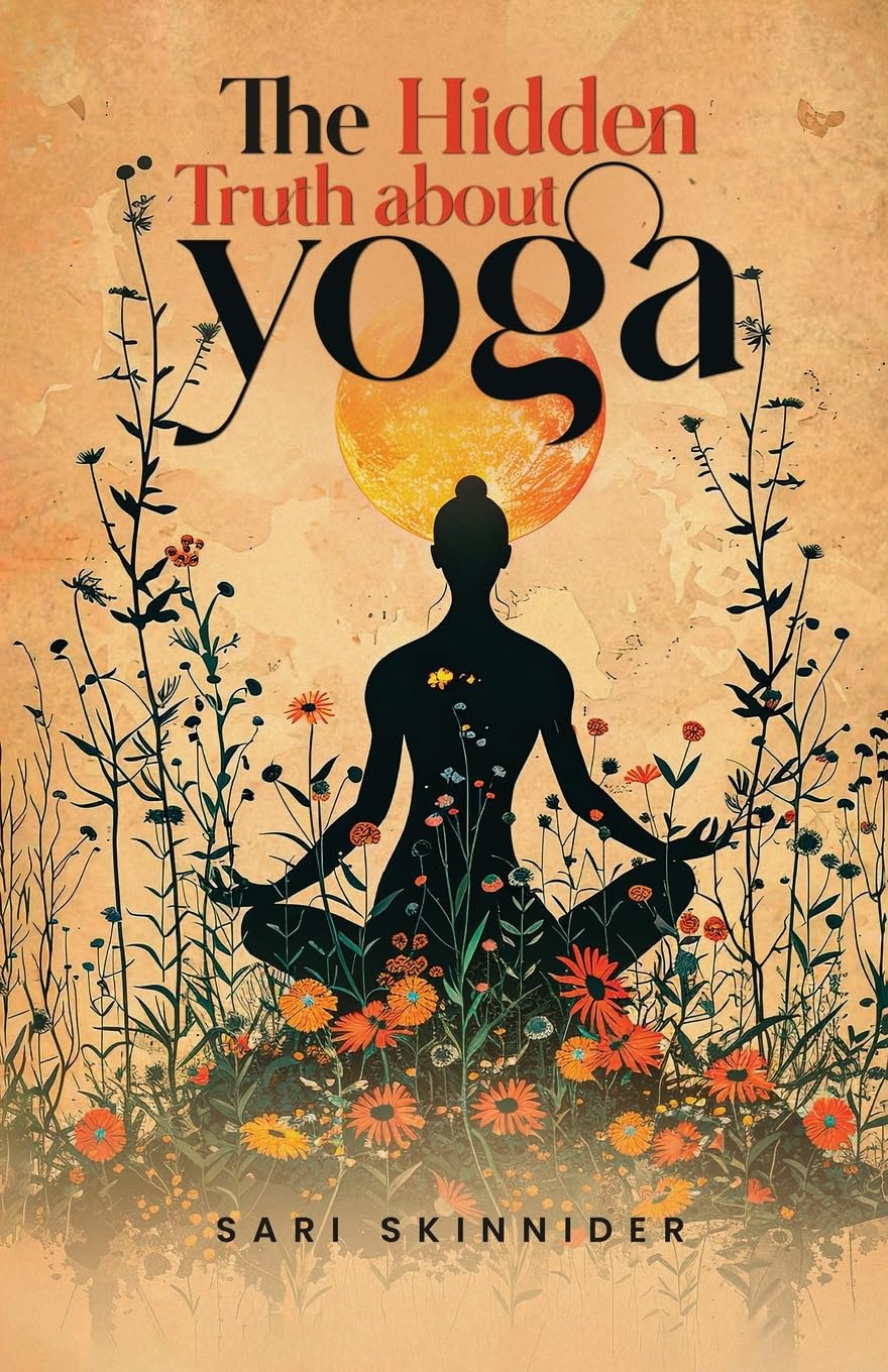 The Hidden Truth about Yoga Lifestyle