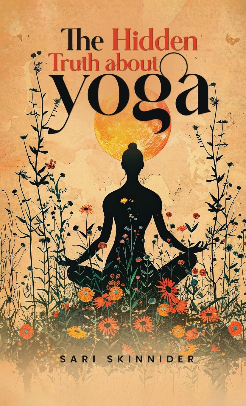 The Hidden Truth about Yoga Lifestyle