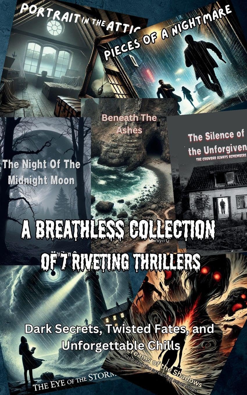 A Breathless Collection of 7 Riveting Thrillers Horror & Mystery
