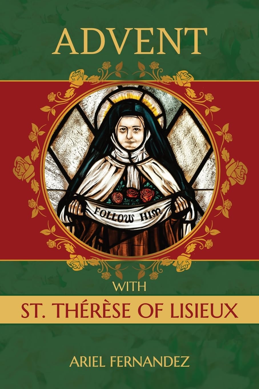 Advent with St. Therese of Lisieux Religion & Esotericism