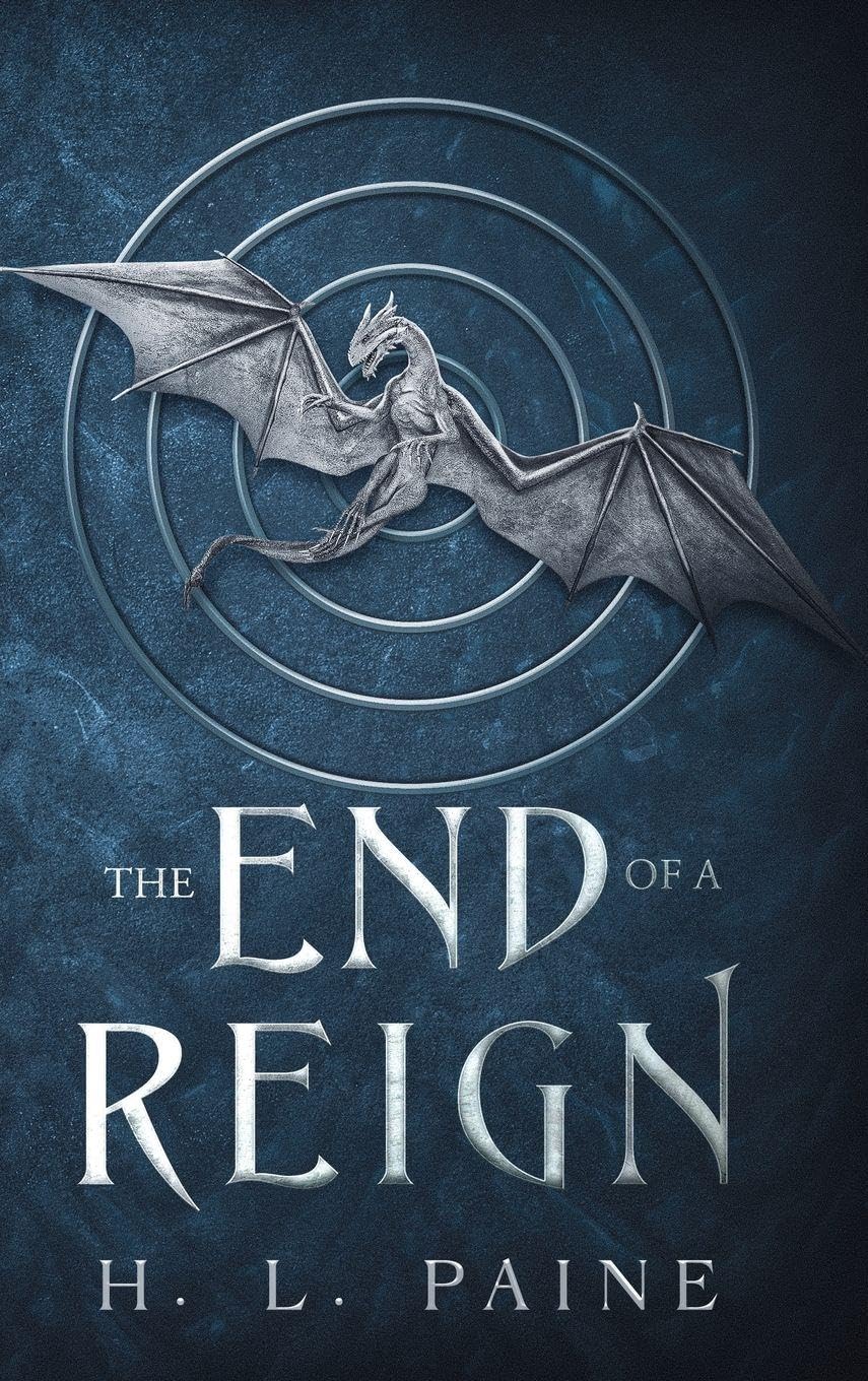 The End of a Reign Historical Fiction