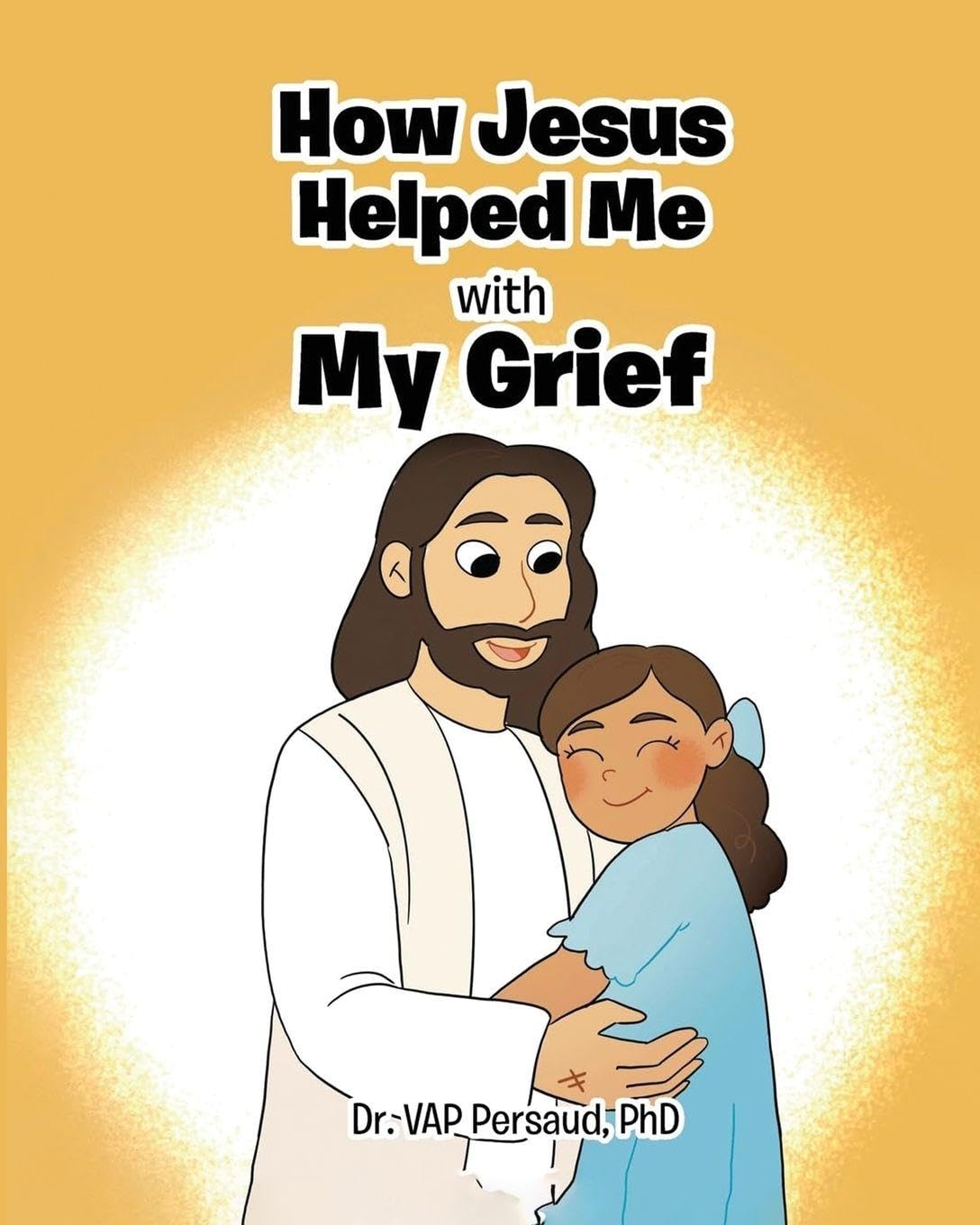 How Jesus Helped Me With My Grief Non-fiction