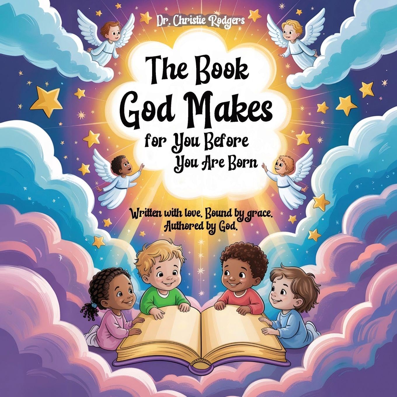 The Book God Makes for You Before You Are Born Parents & Children