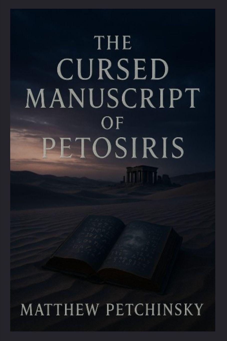 The Cursed Manuscript of Petosiris Horror & Mystery