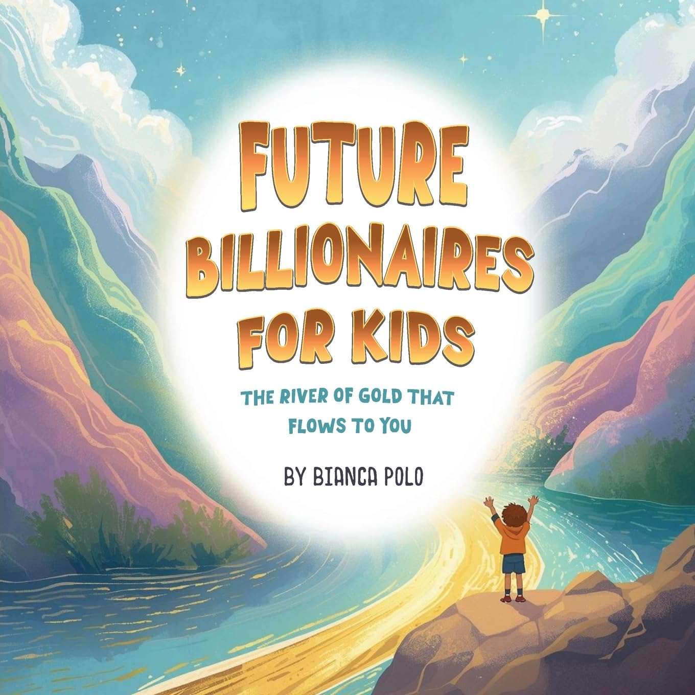 Future Billionaires For Kids Non-fiction