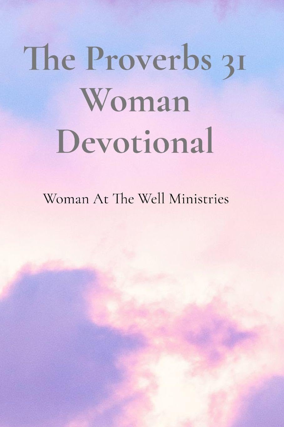 The Proverbs 31 Woman Devotional Religion & Esotericism