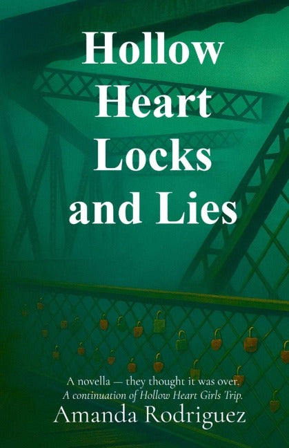 Hollow Heart Locks and Lies Fiction