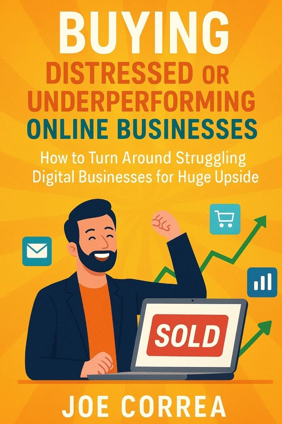 Buying Distressed or Underperforming Online Businesses Law