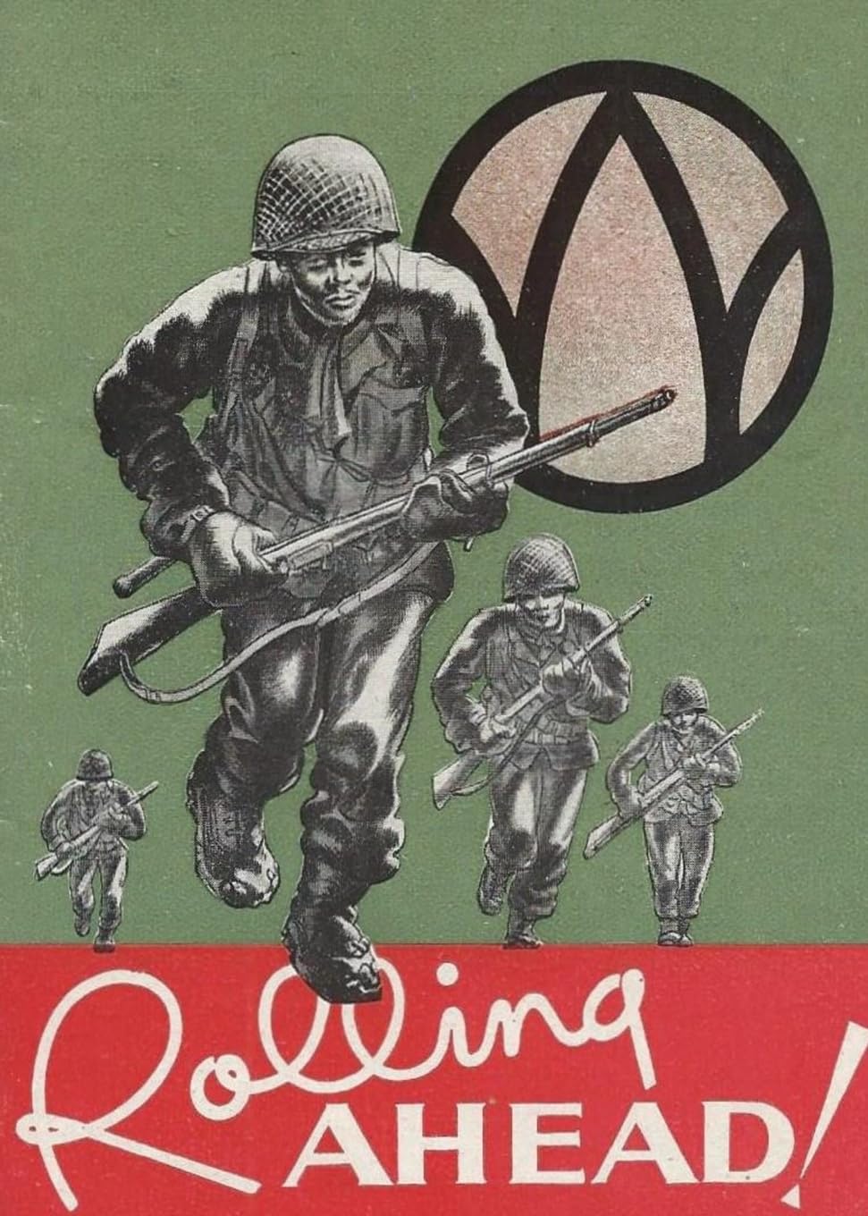 Rolling Ahead! The 89th Infantry Division Unit History Booklet Politics & History