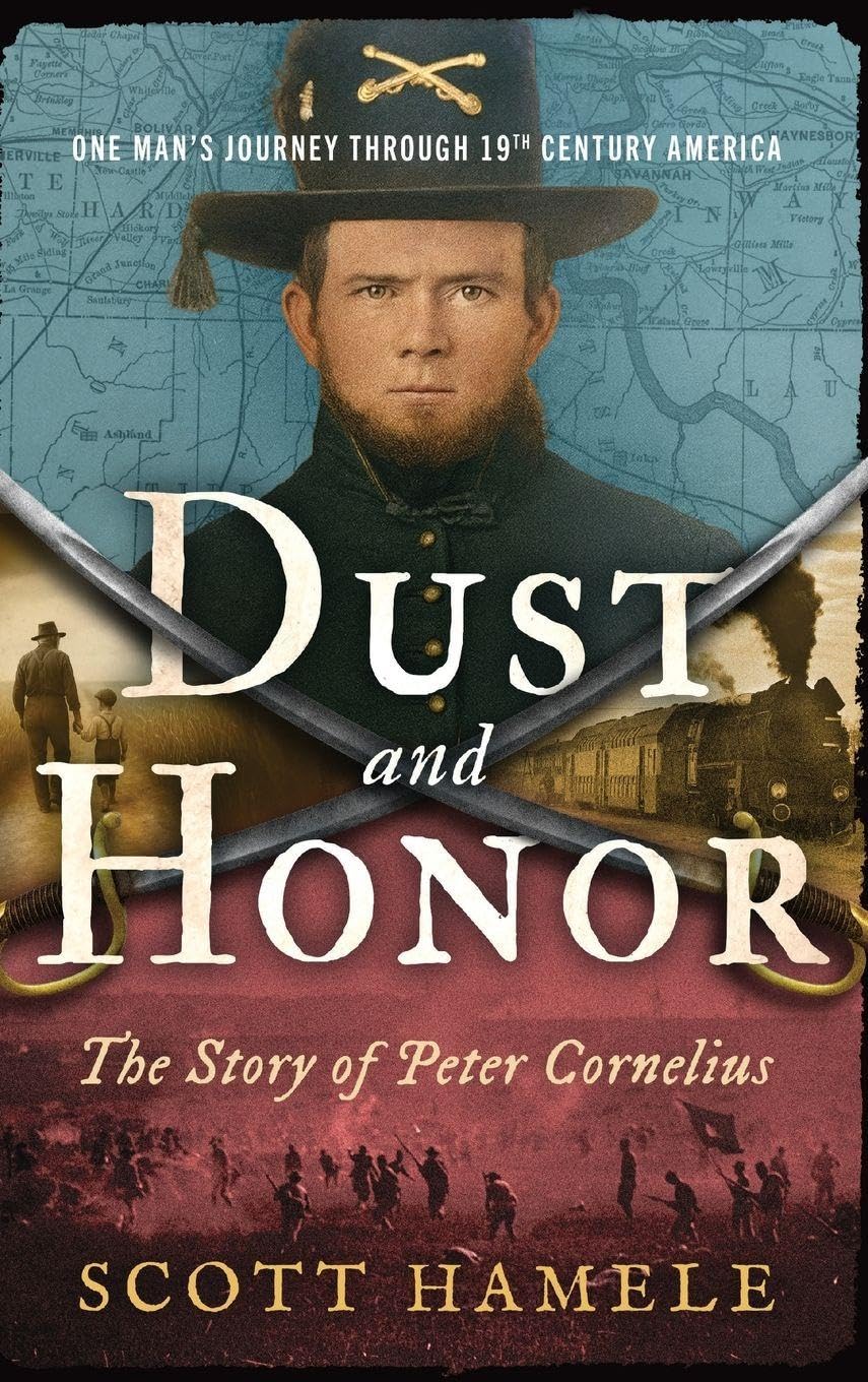 Dust and Honor - The Story of Peter Cornelius Historical Fiction