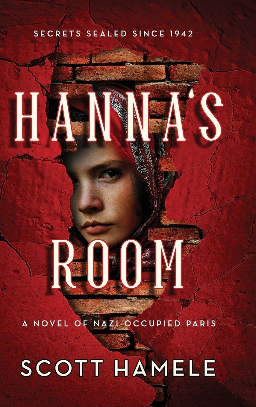 Hanna's Room - Secrets Sealed Since 1942 Historical Fiction