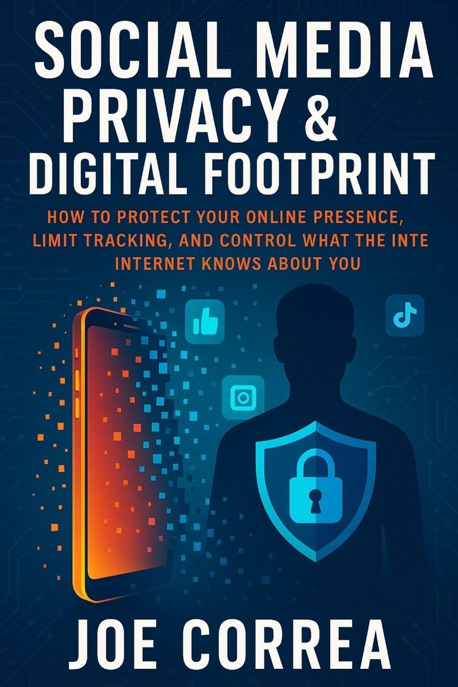 Social Media Privacy & Digital Footprint Computer Science