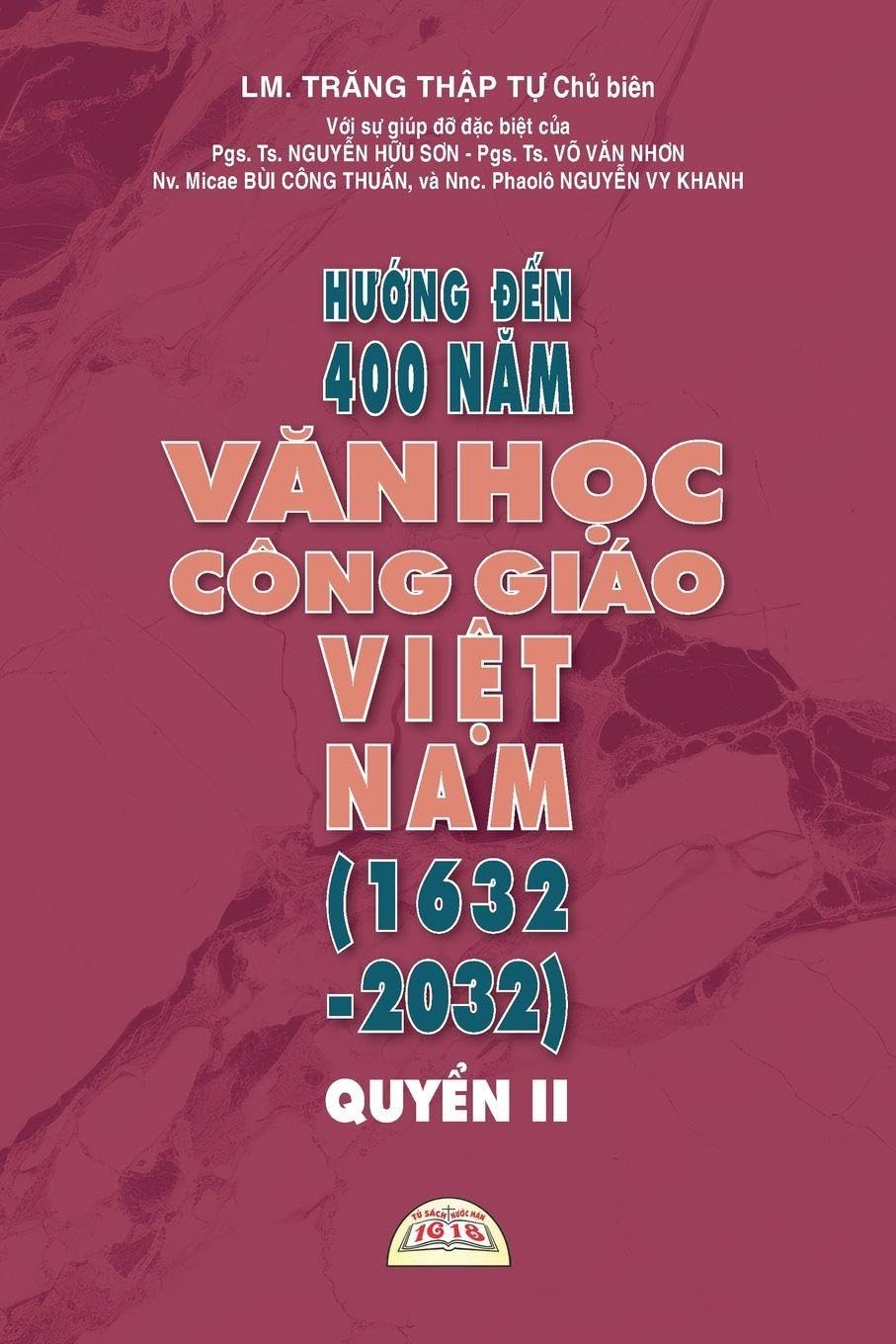 H¿¿NG ¿¿N 400 N¿M V¿N H¿C CÔNG GIÁO VI¿T NAM (1632 - 2032) - QUY¿N II Contemporary literature