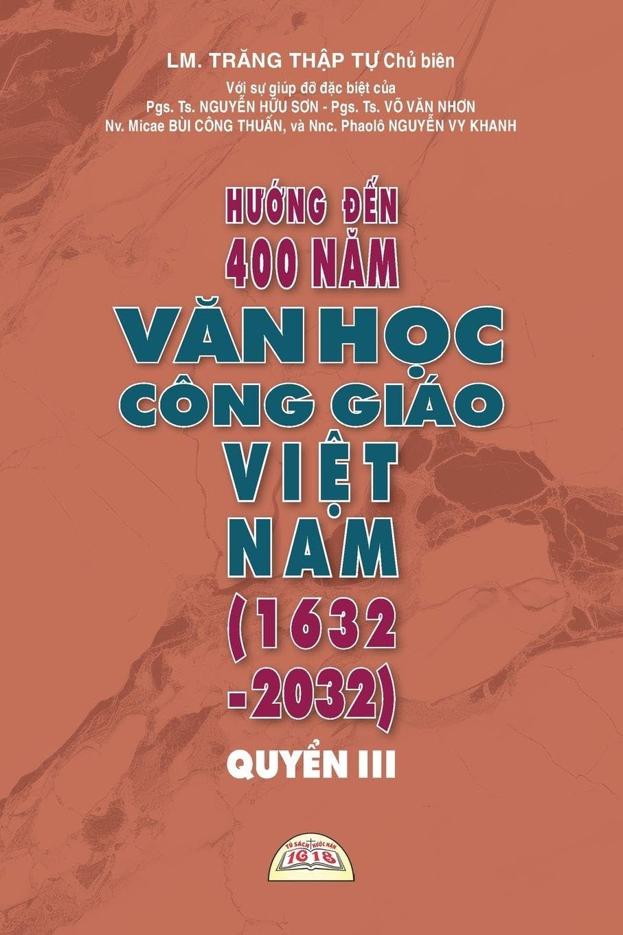 H¿¿NG ¿¿N 400 N¿M V¿N H¿C CÔNG GIÁO VI¿T NAM (1632 - 2032) - QUY¿N III Contemporary literature